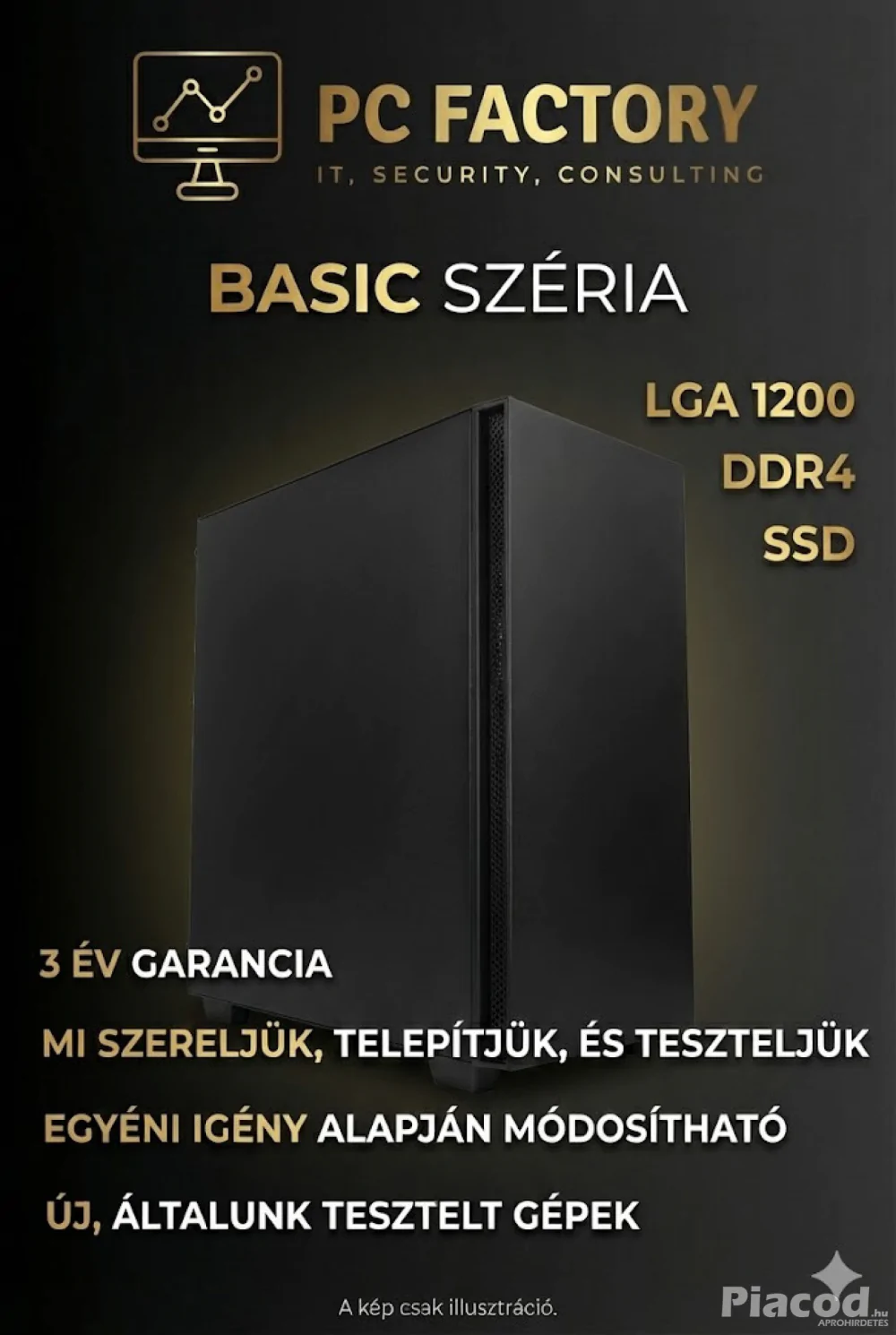 PC FACTORY BASIC SZÉRIA 01 (Intel G5900\8GB\512GB SSD\500W 80+ )